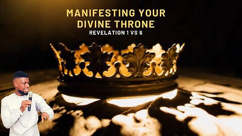 MANIFESTING YOUR DIVINE THRONE // GODWIN PIUS