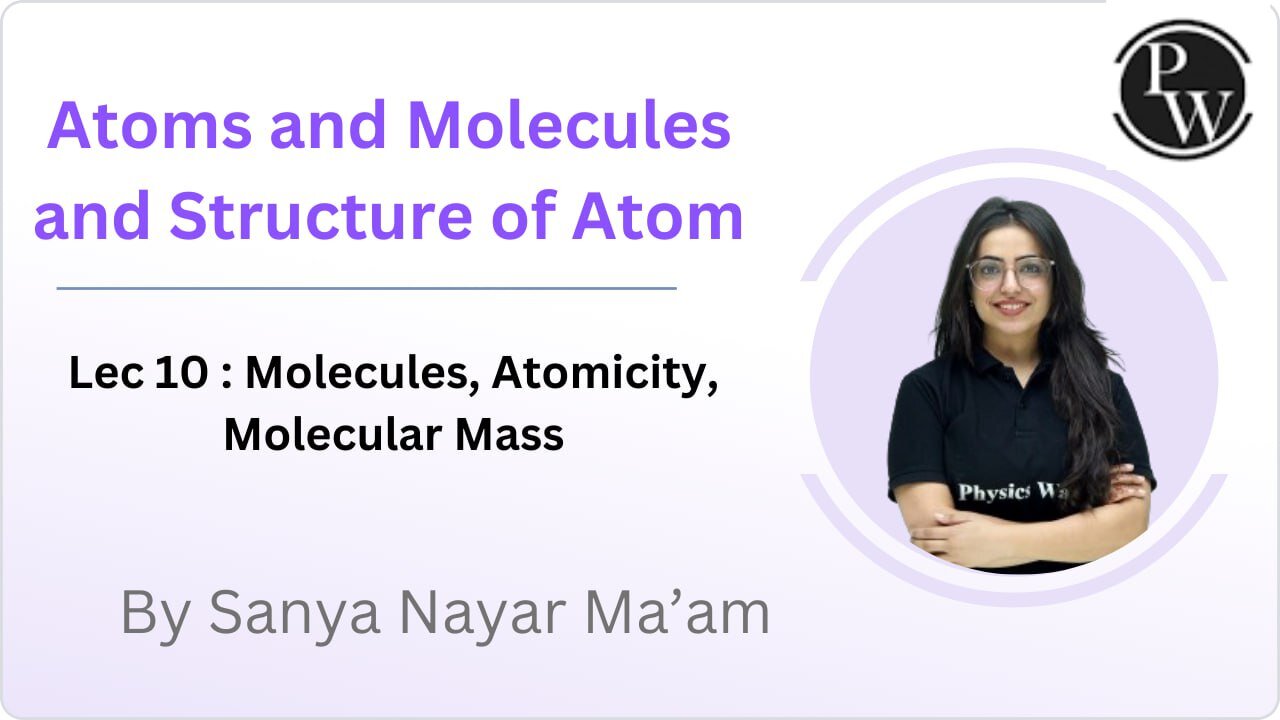 📌 Atoms & Molecule | lecture no :- 10 🔴 Science| chemistry