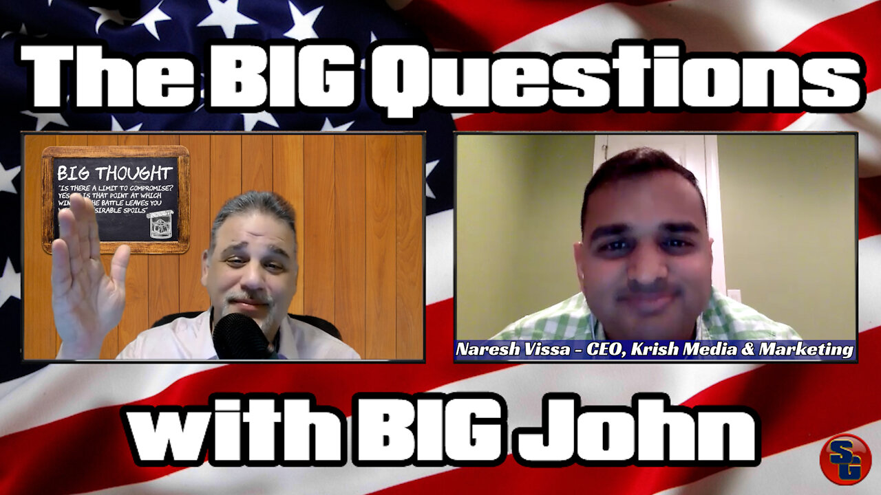 The Big Questions with Big John - Naresh Vissa, Author of TRUMPBOOK