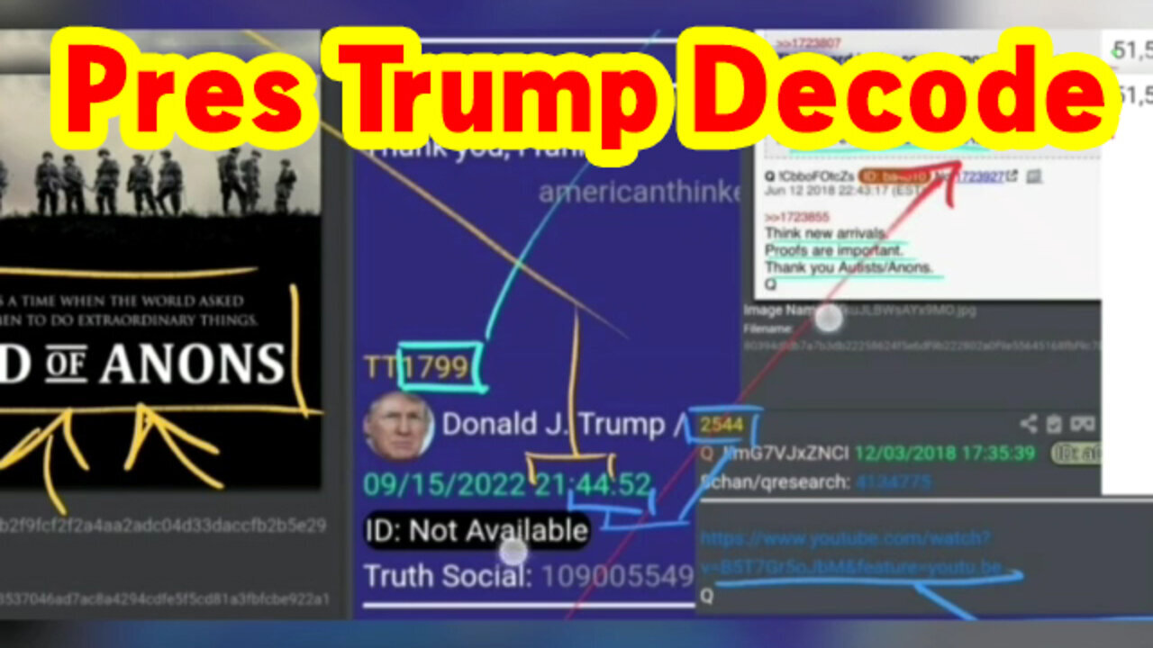 Pres Trump Decode 9.17.22 ~ QAnon - WWG1WGA