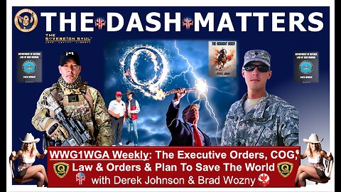 WWG1WGA Weekly-Derek Johnson, Brad Wozny-Trump EOs, COG, Law of WAR PLAN to Save the World from [DS]