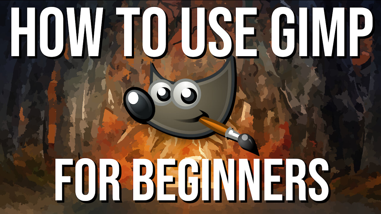 HOW TO USE GIMP - Complete Tutorial for Beginners 2020