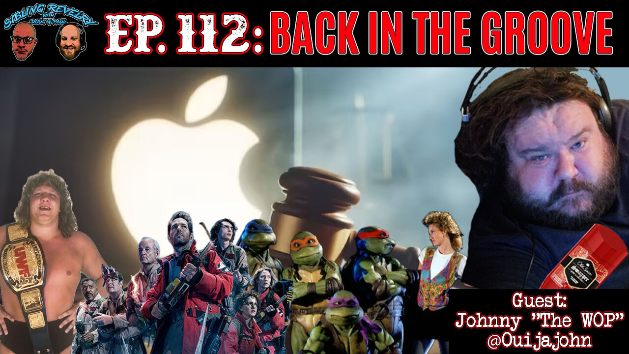 Sibling Revelry Ep. 112: Back In the Groove