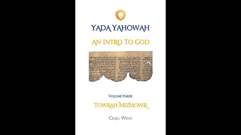 YYV3C11 An Intro to God Towrah Mizmowr Towrah’s Song Yachezq’el God Grows Prophetic Guidance