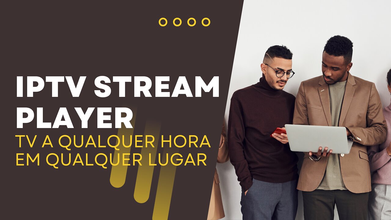 SOLUÇÃO GRATUITA E DE QUALIDADE - IPTV STREAM PLAYER