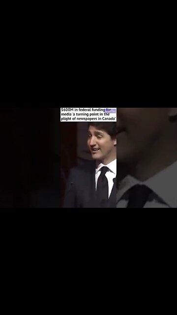 Flashback : Justin Trudeau in 2019 admits to buying off the Canadian media.