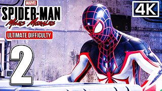 MARVEL'S SPIDER-MAN MILES MORALES Gameplay Walkthrough PART 2 | ULTIMATE DIFFICULTY [4K 60FPS]