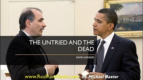 The Untried and the Dead - David Axelrod