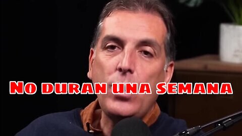 No duran una semana.