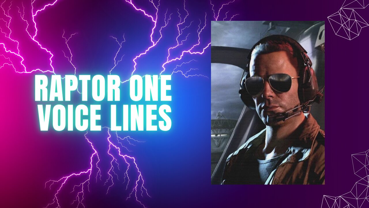 Raptor One Voice Lines Black Ops 6