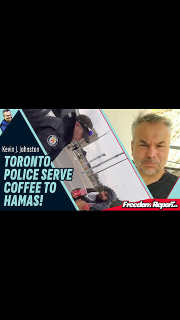 TORONTO POLICE GIVE FREE COFFEE AND DONUTS TO HAMAS AND OTHER TERROR GROUPS!