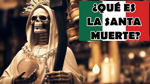 ¿Qué es la santa muerte?