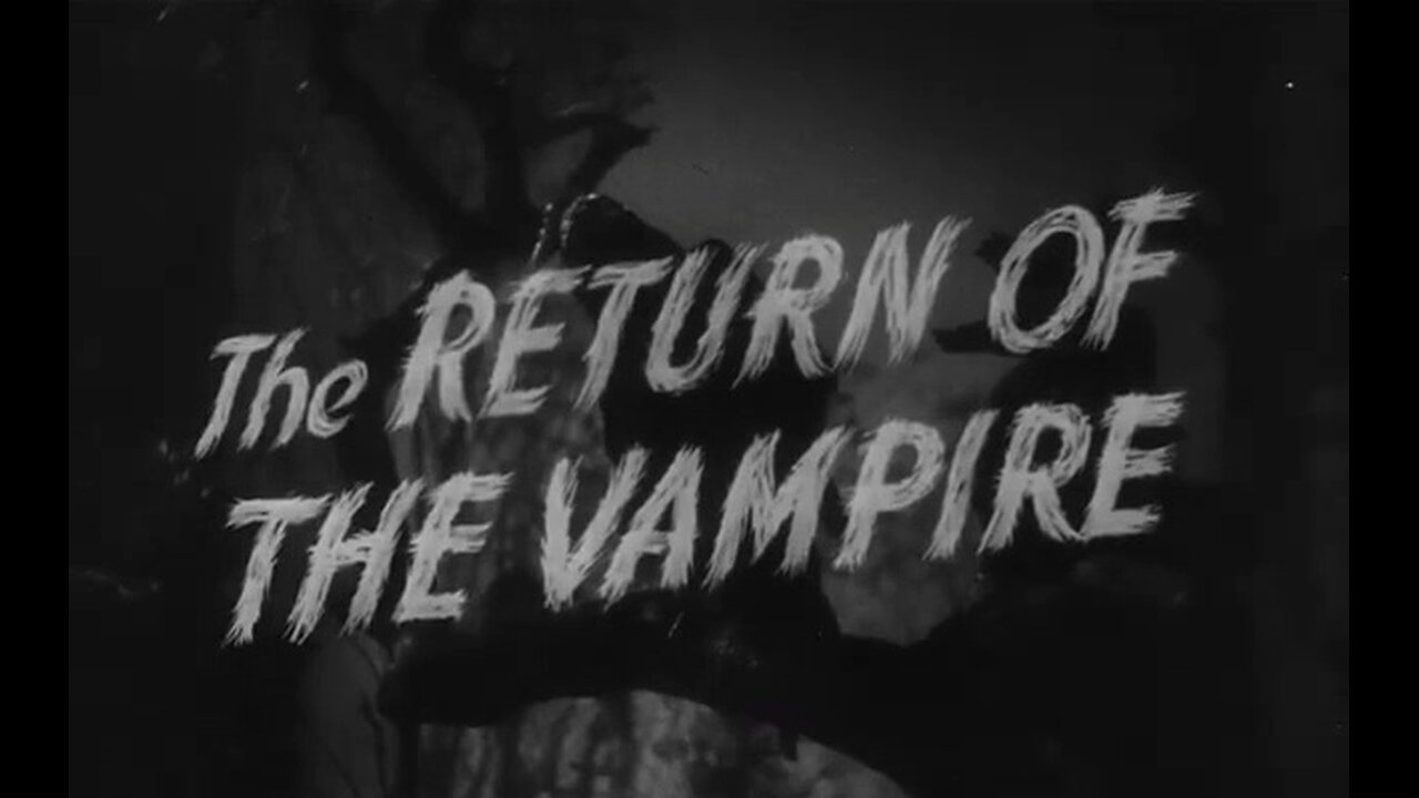 The Return of the Vampire(T-RO'S TOMB Movie Mausoleum)