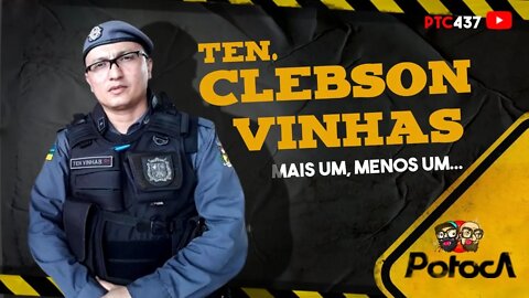 TEN. KLEBSON VINHAS |PTC #437