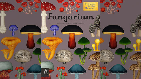 Fungarium: Welcome to the Museum