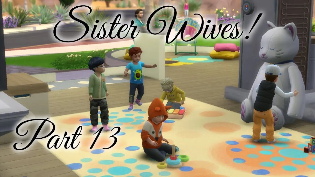 Sims 4 Sister Wives Challenge Part 13 Challenge Complete!