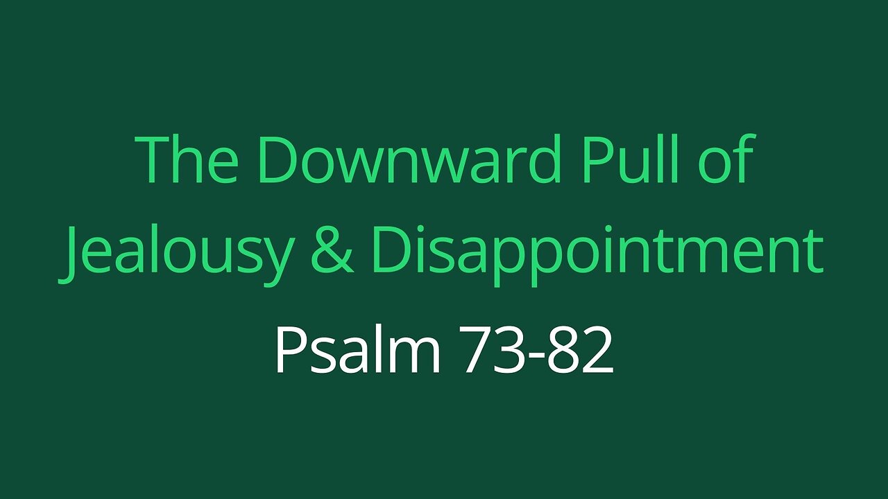 The Downward Pull of Jealousy & Disappointment | Pastor Shane Idleman