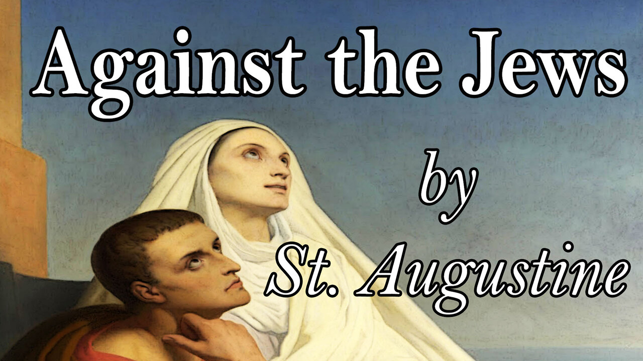 AGAINST THE JEWS by St. Augustine