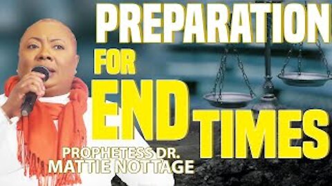 PREPARATION FOR END TIMES! || APOSTLE EDISON & PROPHETESS MATTIE NOTTAGE