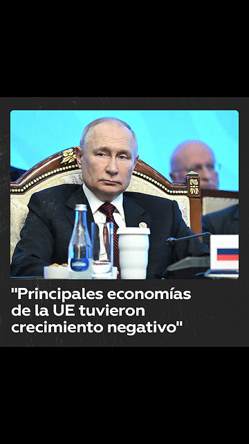 Putin señala una recesión en las principales economías de la UE