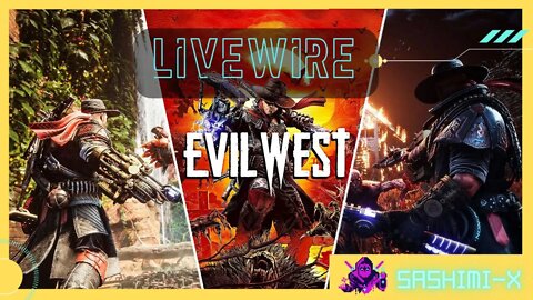 Evil West - Help me hit 1000 subscribers.