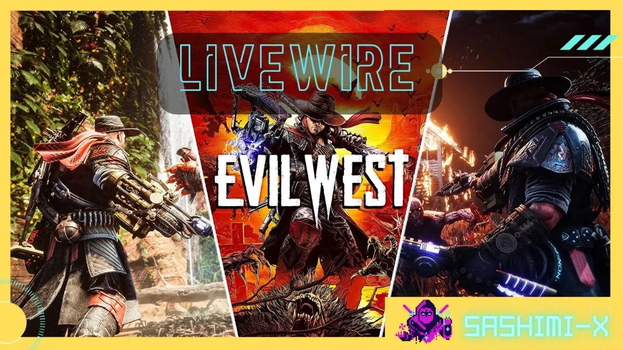 Evil West - Help me hit 1000 subscribers.