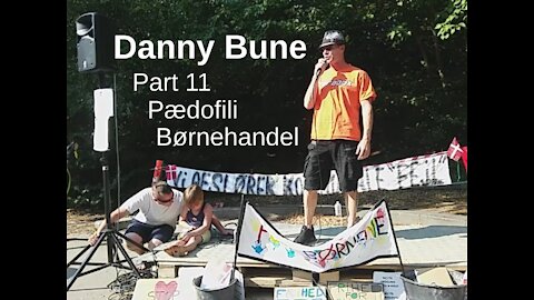 Systematisk Pædofili & Børnehandel Stortrives i Danmark Part 11 Danny N Andersen (Dna) [24.07.2021]