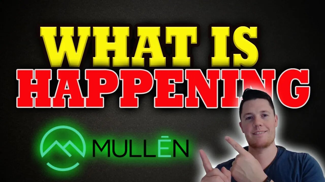 What is Happening w Mullen │ Shorts Return ANOTHER 3M Shares │ Mullen Investors Must Watch