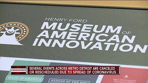 The Henry Ford closing until March 18, DIA canceling all public programs over coronavirus concerns