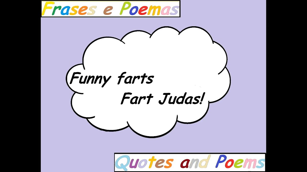 Funny farts: Fart Judas! [Quotes and Poems]