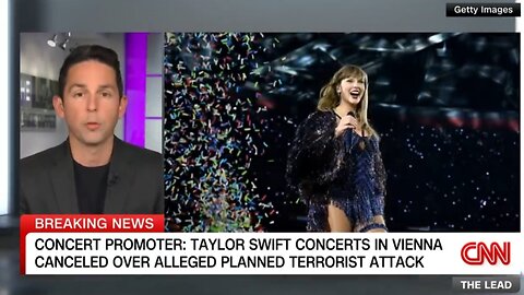 Taylor Swift concert in Vienna was cancelled due to allegedly terrorist planned attack