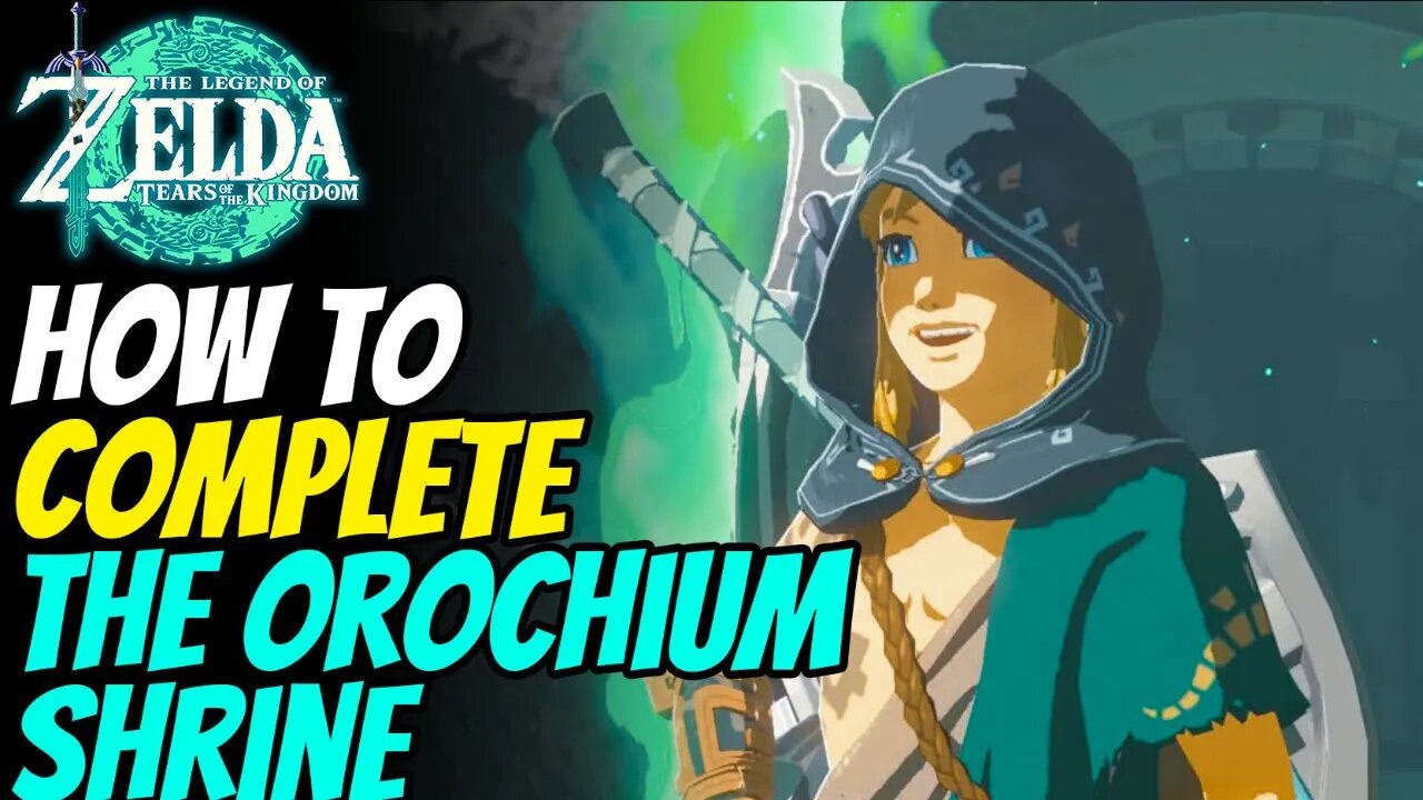 How to Solve Orochium Shrine | The Legend of Zelda: Tears of the Kingdom