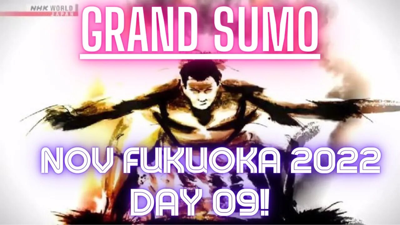 👍 Day 09 Nov 2022 of the Grand Sumo Tournament in Fukuoka Japan with English Commentary | The J-Vlog