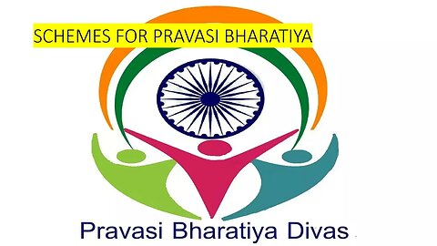 SCHEMES FOR PRAVASI BHARATIYA
