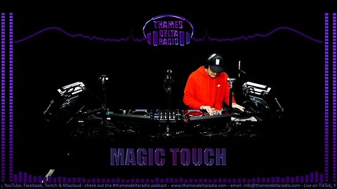 MAGIC TOUCH VINYL SHOW - Thames Delta Radio