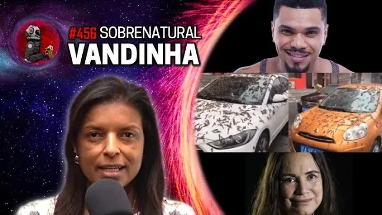 VANDINHA LOPES: NALDO, REGINA DUARTE E A CHUVA DE VERMES DA CHINA | Planeta Podcast Ep.456