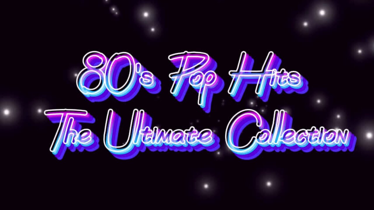 80's Pop Hits: The Ultimate Collection. Love and dance songs.