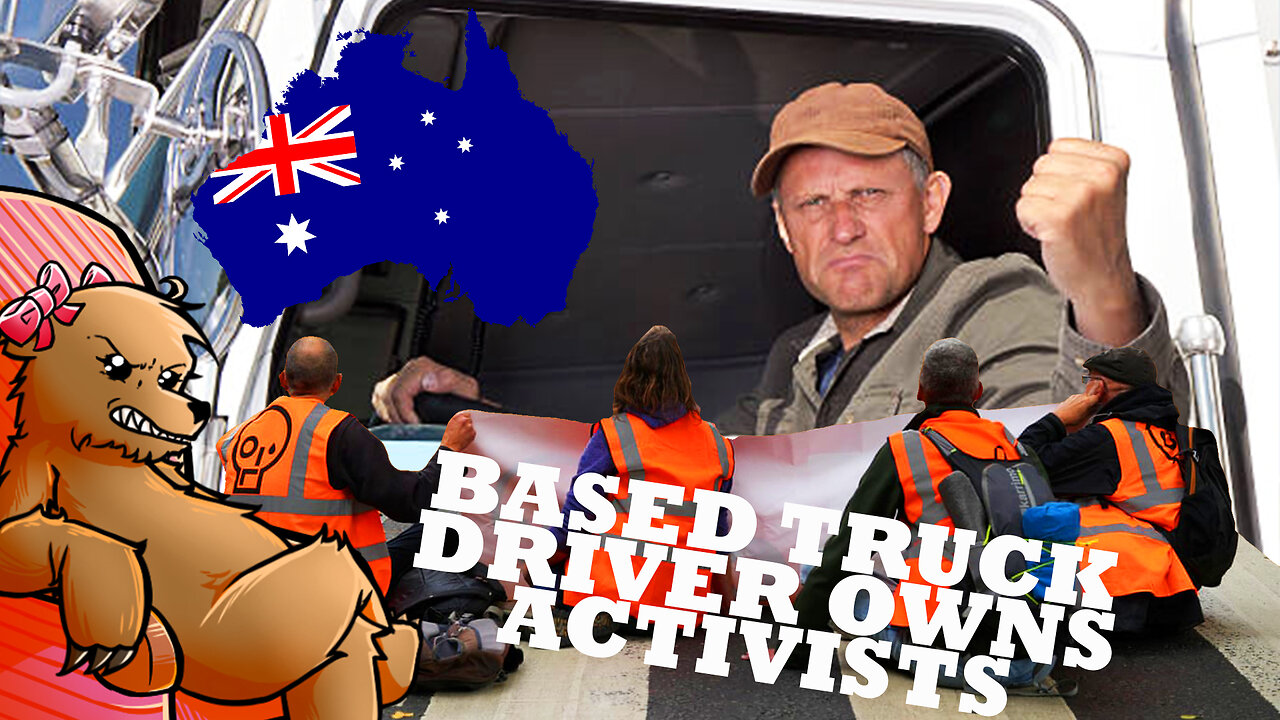 BASED TRUCK DRIVER OWNS ACTIVISTS!!