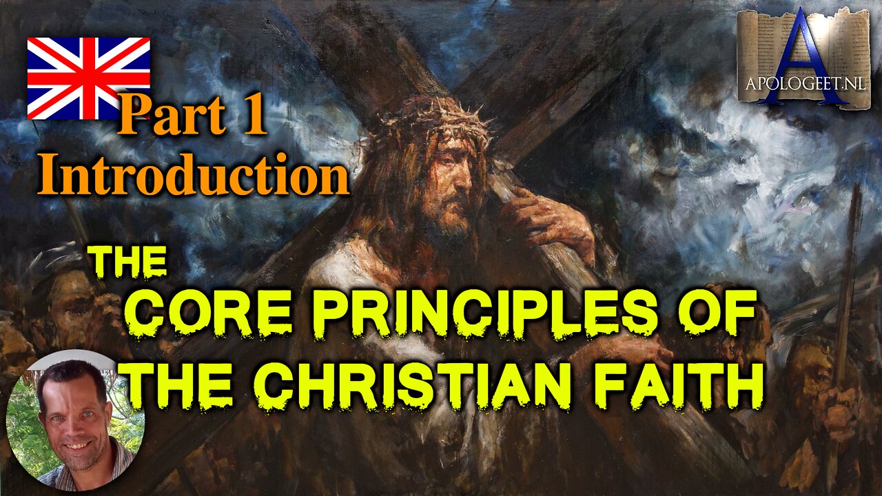 🇬🇧 Introduction — CORE PRINCIPLES of the CHRISTIAN FAITH