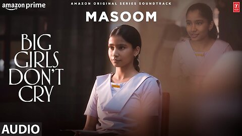 Big Girls Don’t Cry: Masoom (Audio) | Aneet Padda