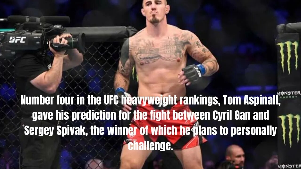 Tom Aspinall's Exclusive Fight Prediction: Cyril Hahn vs Sergei Spivak