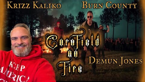 Demun Jones Cornfield On Fire Ft Krizz Kailiko N Burn County Reaction