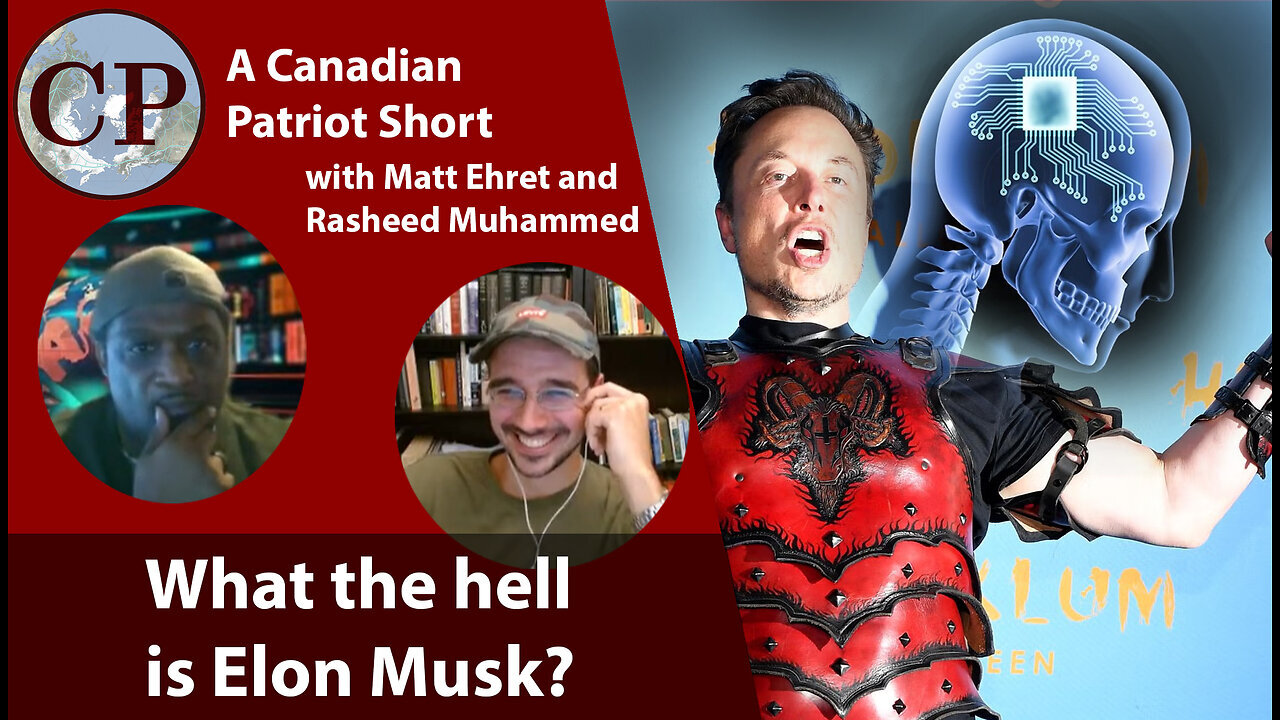 What the Hell is Elon Musk? - Matt Ehret