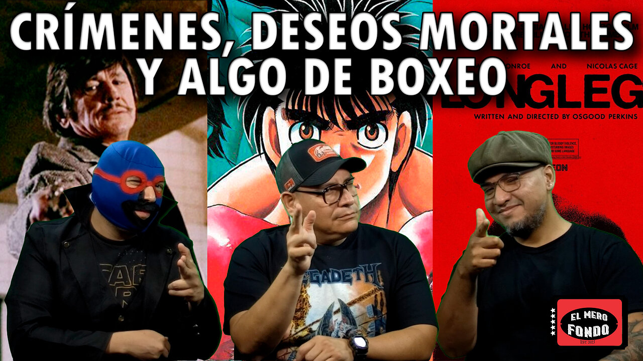 Crímenes, deseos mortales y algo de boxeo | Mero Fondo 📽️🍿