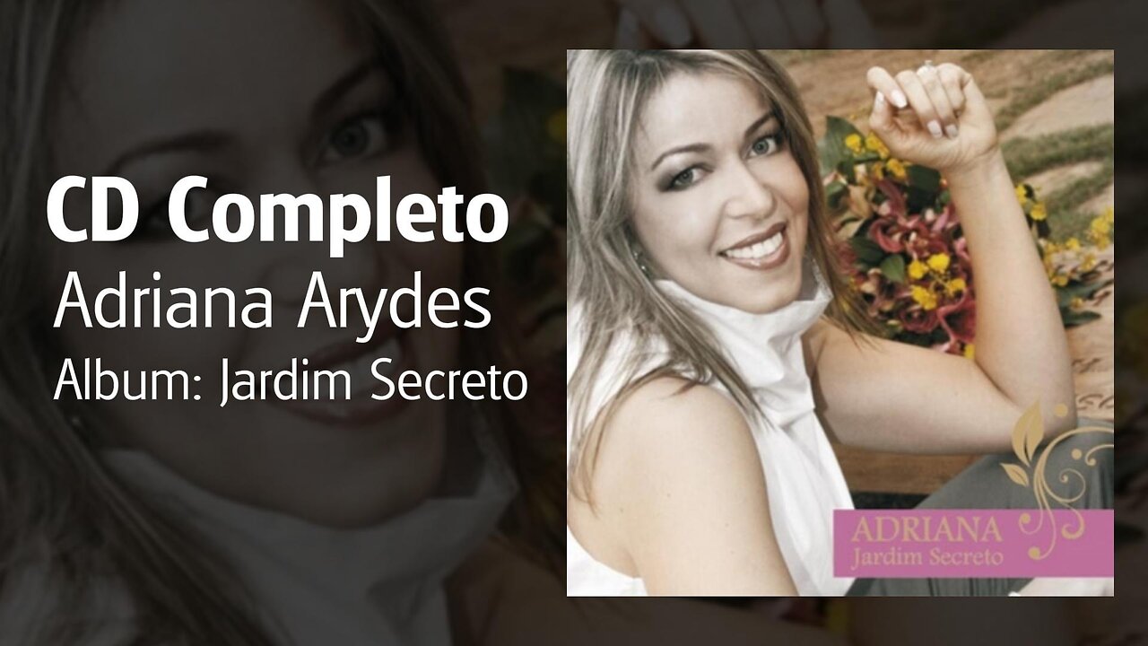 CD Adriana Arydes - Jardim Secreto