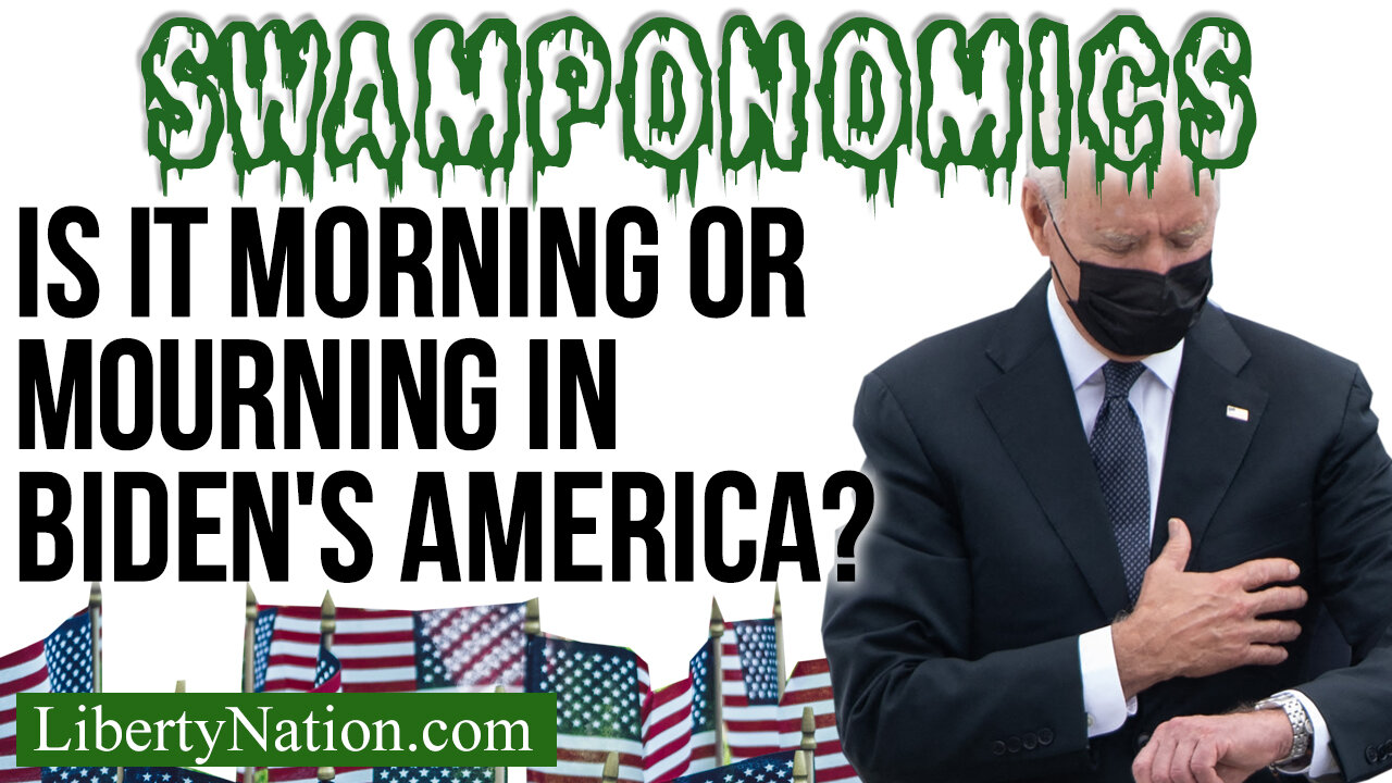 Is It Morning or Mourning in Biden's America? – Swamponomics