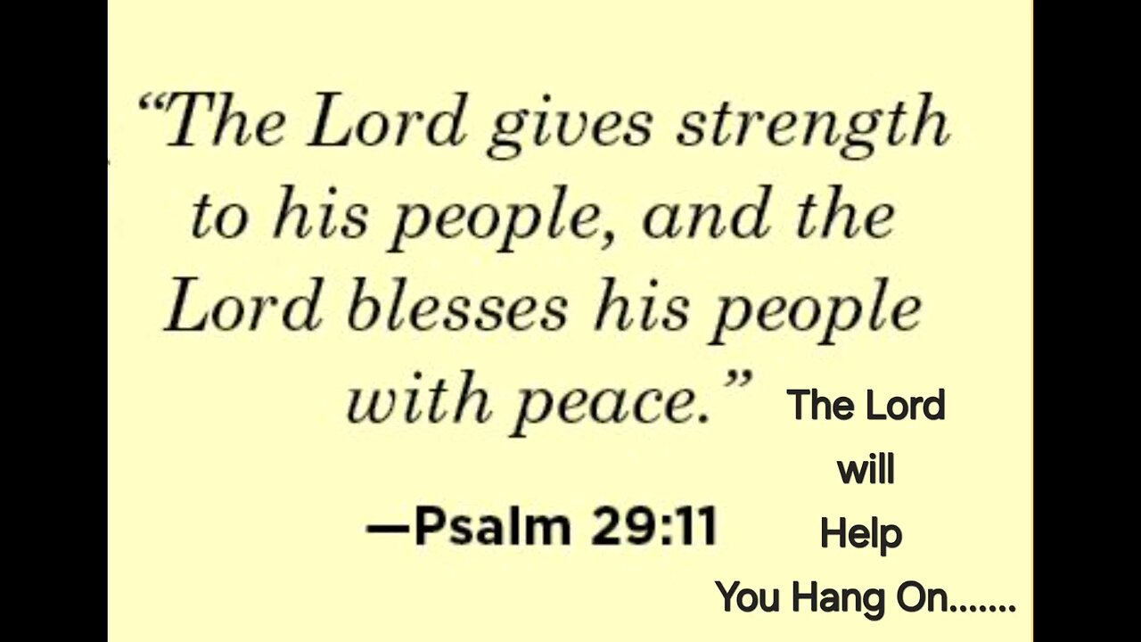 The Lord Will Help You...