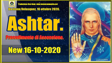 Ashtar. Procedimento di Ascensione.