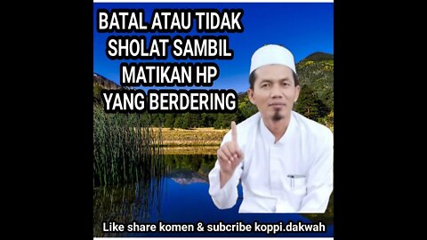 HUKUM MEMATIKAN HP BERDERING DALAM SHOLAT