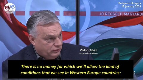 Hungary’s Orban: There´s no blackmailed money that could buy us to accept migrants